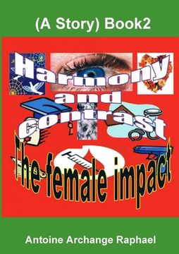 portada Harmony and Contrast, the female impact (A story), Book2 (en Inglés)