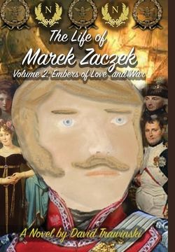 portada The Life of Marek Zaczek Volume 2 (Deluxe Color Edition): Embers of Love and War (en Inglés)