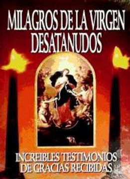 portada Milagros de la Virgen Desatanudos (in Spanish)