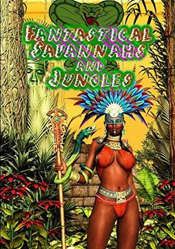 portada Fantastical Savannahs & Jungles (en Inglés)