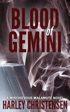 portada Blood of Gemini: (Mischievous Malamute Mystery Series Book 3) (en Inglés)