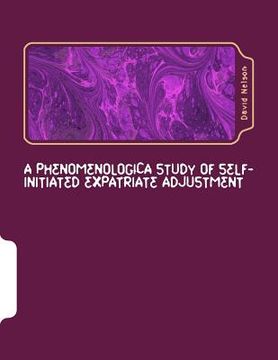 portada A Phenomenologica Study of Self-Initiated Expatriate Adjustment (in English)