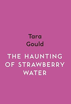 portada The Haunting of Strawberry Water (en Inglés)