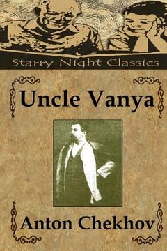 portada Uncle Vanya: Scenes From Country Life (en Inglés)