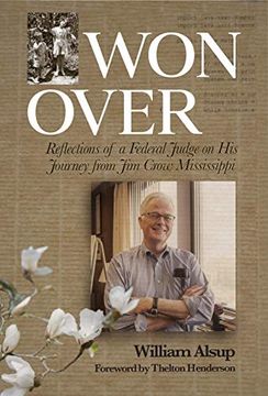 portada Won Over: Reflections of a Federal Judge on his Journey From jim Crow Mississippi (en Inglés)