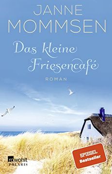 portada Das Kleine Friesencafé (Die Kleine Friesencafé-Reihe, Band 1) (in German)