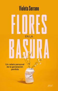 portada Flores en la basura - Violeta Serrano - Libro Físico