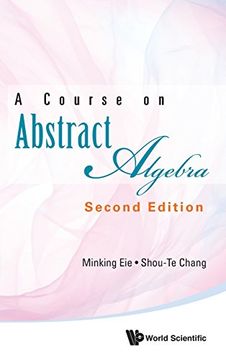 portada A Course on Abstract Algebra: Second Edition