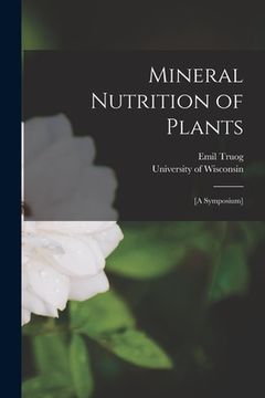portada Mineral Nutrition of Plants: [A Symposium] (in English)