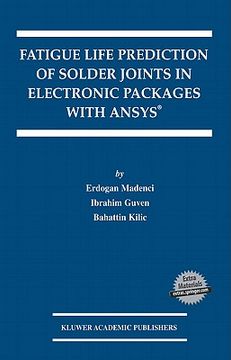 portada fatigue life prediction of solder joints in electronic packages with ansys(r) (en Inglés)