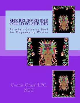 portada She Believed She Could So She Did: An Adult Coloring Book for Empowering Women (en Inglés)