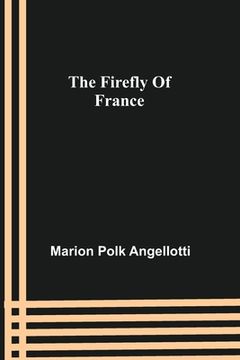portada The Firefly Of France (en Inglés)
