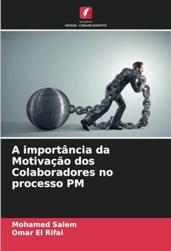 portada A Importância da Motivação dos Colaboradores no Processo pm (en Portugués)