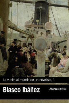 portada La Vuelta al Mundo de un Novelista: Estados Unidos-Cuba-Panamá-Hawai-Japón-Corea-Manchuria (in Spanish)