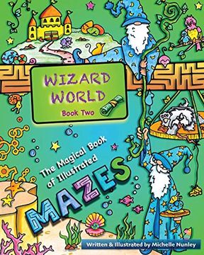 portada Wizard World Two: The Magical Book of Illustrated Mazes (en Inglés)