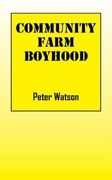 portada Community Farm Boyhood (en Inglés)