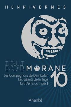 portada Tout Bob Morane/10 (en Francés)