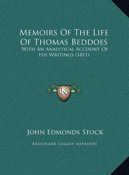 portada memoirs of the life of thomas beddoes: with an analytical account of his writings (1811) with an analytical account of his writings (1811)