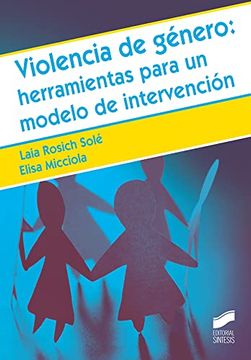 portada Violencia de GéNero: Herramientas Para un Modelo de IntervencióN: 56 (Ciencias Sociales y Humanidades) (in Spanish)