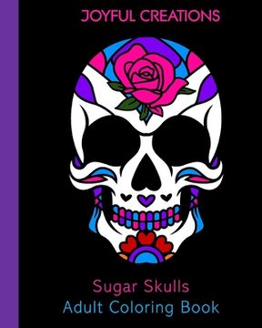 portada Sugar Skulls Adult Coloring Book