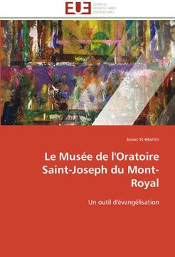 portada Le Musee de L'Oratoire Saint-Joseph Du Mont-Royal