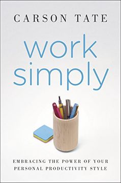 portada Work Simply: Embracing the Power of Your Personal Productivity Style