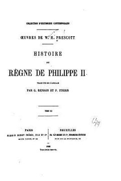 portada Histoire du règne de Philippe II (en Francés)
