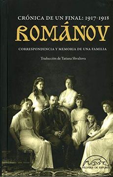 portada Romanov: Crónica de un Final (1917 - 1918)