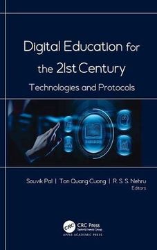 portada Digital Education for the 21St Century: Technologies and Protocols (in English)