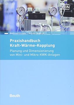 portada Praxishandbuch Kraft-Wärme-Kopplung: Planung und Dimensionierung von Mini- und Mikro-Kwk-Anlagen 