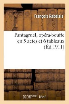 portada Pantagruel, Opera-Bouffe En 5 Actes Et 6 Tableaux (Arts)