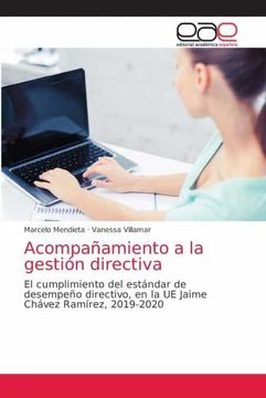 portada Acompañamiento a la Gestión Directiva: El Cumplimiento del Estándar de Desempeño Directivo, en la ue Jaime Chávez Ramírez, 2019-2020