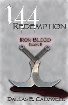 144: Redemption: Iron Blood