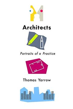 portada Architects: Portraits of a Practice (Expertise: Cultures and Technologies of Knowledge) (en Inglés)