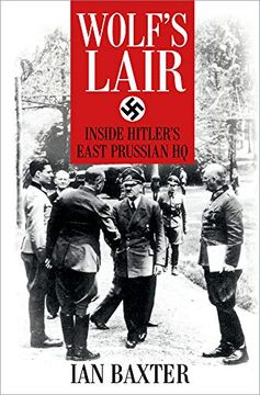portada Wolf'S Lair: Inside Hitler'S East Prussian hq (en Inglés)