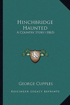 portada hinchbridge haunted: a country story (1863) (en Inglés)