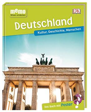 portada Memo Wissen Entdecken. Deutschland: Kultur, Geschichte, Menschen. Das Buch mit Poster! (en Alemán)
