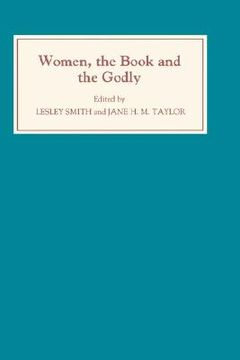 portada women, the book, and the godly selected proceedings of the st hilda's conference, 1993: volume i