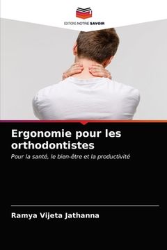 portada Ergonomie pour les orthodontistes (en Francés)