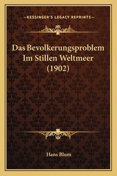 portada Das Bevolkerungsproblem Im Stillen Weltmeer (1902) (en Alemán)