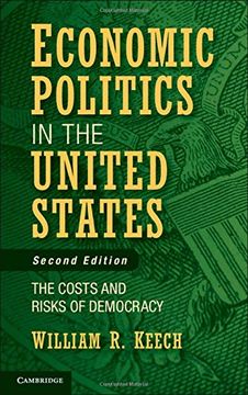 portada Economic Politics in the United States: The Costs and Risks of Democracy (in English)