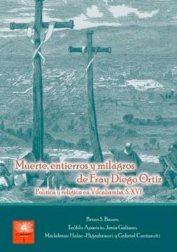 portada Muerte, entierros y milagros de Fray Diego Ortiz (in Spanish)