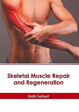 portada Skeletal Muscle Repair and Regeneration (en Inglés)
