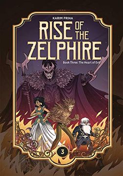 portada Rise of the Zelphire Book Three: The Heart of Evil (en Inglés)