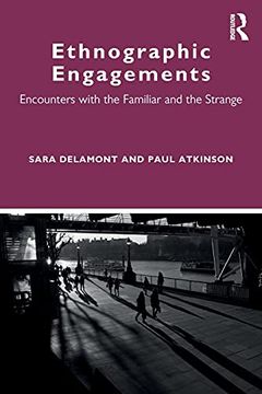 portada Ethnographic Engagements: Encounters With the Familiar and the Strange (in English)