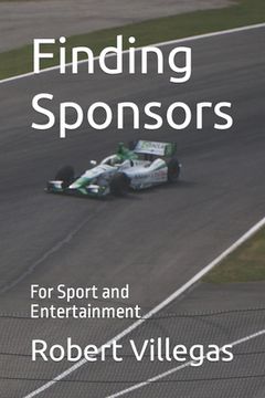 portada Finding Sponsors: For Sport and Entertainment (en Inglés)