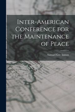portada Inter-American Conference for the Maintenance of Peace (in English)