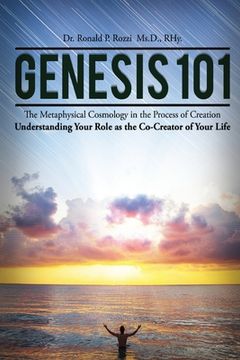 portada Genesis 101: The Metaphysical Cosmology in the Process of Creation (en Inglés)