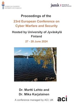 portada Eccws 2024- Proceedings of the 23Rd European Conference on Cyber Warfare and Security (en Inglés)