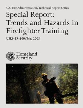 portada Special Report: Trends and Hazards in Firefighter Training (in English)